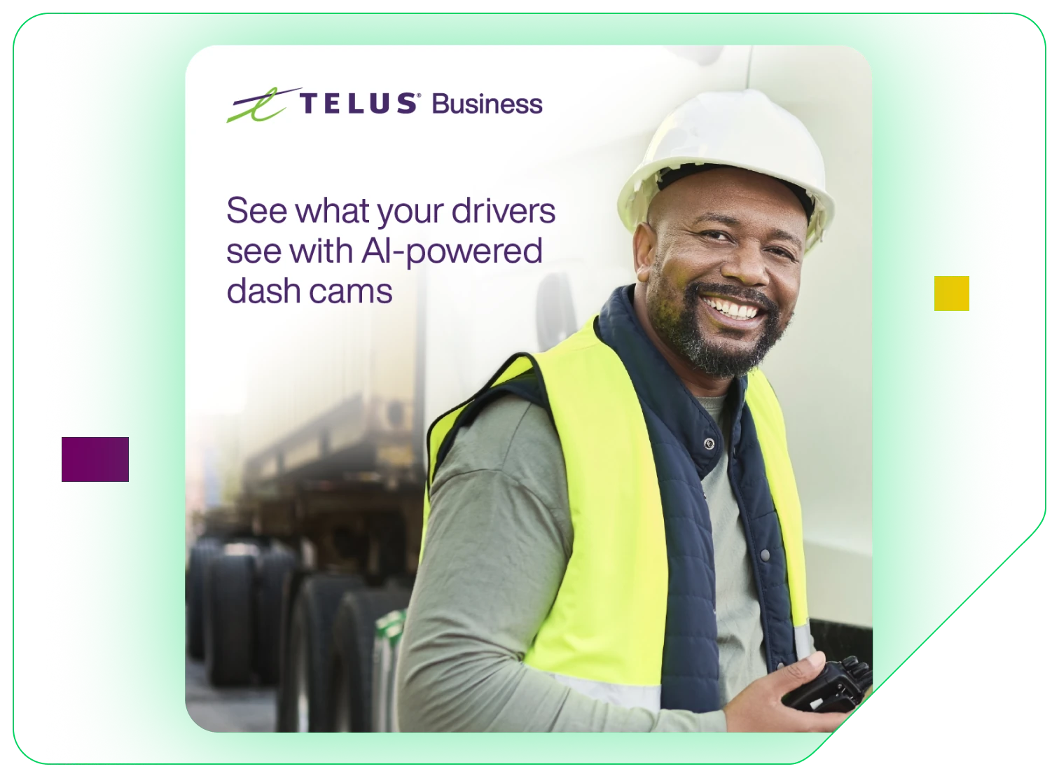 TELUS — TELUS Business took AI-powered dash cams to fleet-heavy industries